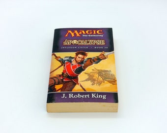 Magic: The Gathering - Apocalypse Invasion Cycle Book III by J. Robert King - Paperback (Acceptable Condition)