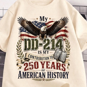My DD-214 Is My Contribution To 250 Years Of American History Png, Veteran Gift, America 250 Patriotic Png