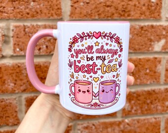 You’ll always be my best-tea mug, best friend Birthday gift, pink gifts for friend