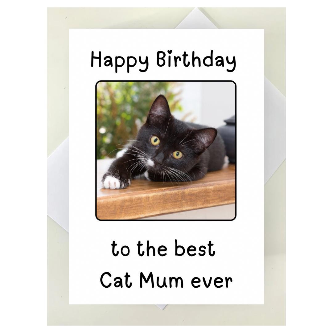 Cat Mum Birthday Card, Happy Birthday From the Cat, Birthday Card From ...