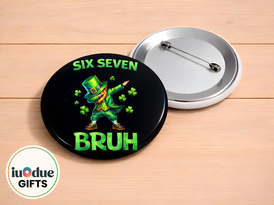 St. Patrick's Day Bruh Pin, Six Seven Leprechaun Dab Button, Funny ...