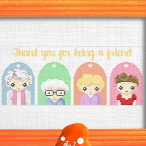 Kreuzstichmuster - Danke, dass Sie ein Freund sind - The Golden Girls Counted Xstitch Chart, TV Show Fanart Stitch Graph, Stay Golden!