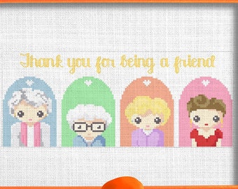 Cross Stitch Pattern - Thank you for being a friend - The Golden Girls Counted Xstitch Chart, TV Show Fanart Stitch Graph, Stay Golden!