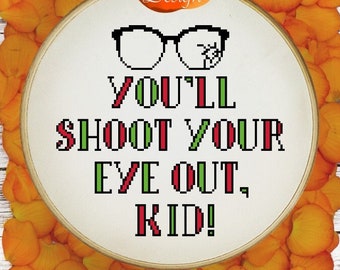 Christmas Cross Stitch Pattern, Xmas Movie Counted Cross Stitch Chart, You'll Shoot Your Eye Out Kid Funny Quote, Cute Holiday Gift, Easy