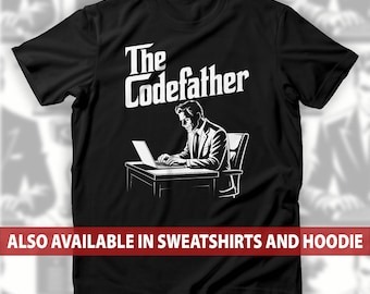 The Codefather T-Shirt Funny Programmer Tee, Coder Geek Humor Shirt, Developer Gift, Coding Nerd Graphic Top
