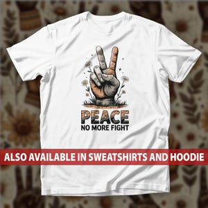 Vintage Peace No More Fight T-Shirt, Hand Peace Sign with Flowers Sweatshirt, Hippie Anti-War Statement Hoodie, Activist Flower Power Tee