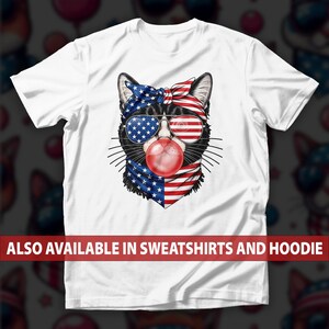 Funny 4th of July Cat T-Shirt, Cool Kitty with Flag Bandana & Bubblegum Sweatshirt, Patriotic Cat Lovers Hoodie, USA Independence Day Tee