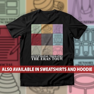 Könnte beinhalten: Schwarzes T-Shirt mit einer Grafik aus neun Symbolen, die verschiedene Bereiche der Ergotherapie repräsentieren. Die Symbole sind in einem Raster angeordnet, unter dem der Text "Occupational Therapy The Eras Tour" steht. Der Text "Also Available in Sweatshirts and Hoodie" befindet sich am unteren Rand des Bildes.