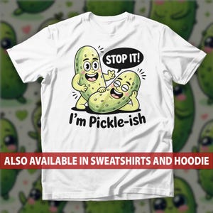 「やめて、ピクルスっぽい」Tシャツ、キュートなディルピクルスのダジャレ・スウェットシャツ、陽気なディルユーモア・パーカー、フードラバー・トップス、ギフトギバー＆ベジタリアンファンTシャツ