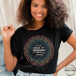 63 Name National Park It&#39;s Not About Destination It&#39;s About Journey Hiking Adventure Camping shirt