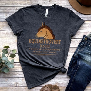 Horse Shirt, Horse Racing Equinetrovert Definition Shirt, Horse Lover Gift, Horse Rider Gift, Horse Owner Gift, Horse Trainer Gift