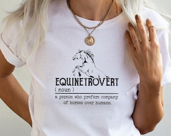 Horse Shirt, Horse Racing Equinetrovert Definition Equestrian Shirt, Horse Lover Gift, Horse Rider Gift, Horse Owner Gift,Horse Trainer Gift