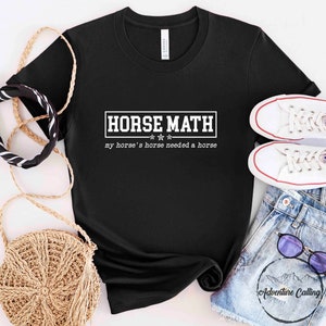 馬シャツ、馬の算数 私の馬の馬には馬が必要でした、馬好きへのギフト、馬乗りへのギフト、馬の飼い主へのギフト、馬の調教師へのギフト、HOR090F01