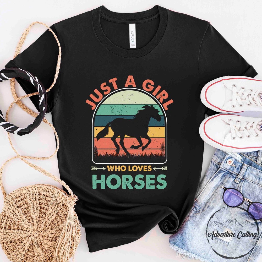 Just A Girl Who Loves Horses, Hor025F01, Horse Lover Gift, Horse Trainer Gift,Horse Shirt, Horse Rider Gift, Horse Owner Gift Livingmall