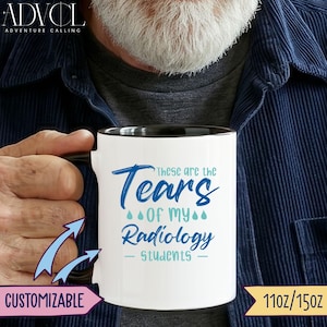 Caneca personalizada "Lágrimas dos meus alunos de radiologia", caneca de café personalizada para professor, presente engraçado para técnico de radiologia, presente para estudante de radiologia