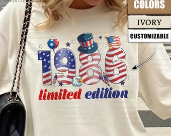 Custom 1986 Patriotic Birthday Shirt, 40th Birthday Gift for Women, Patriotic Limited Edition 1986, 4th of July Comfort Colors Tee PL0767