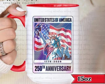USA 250th Anniversary Mug, Patriotic Statue of Liberty Coffee Mug, Semiquincentennial Gift PL0497