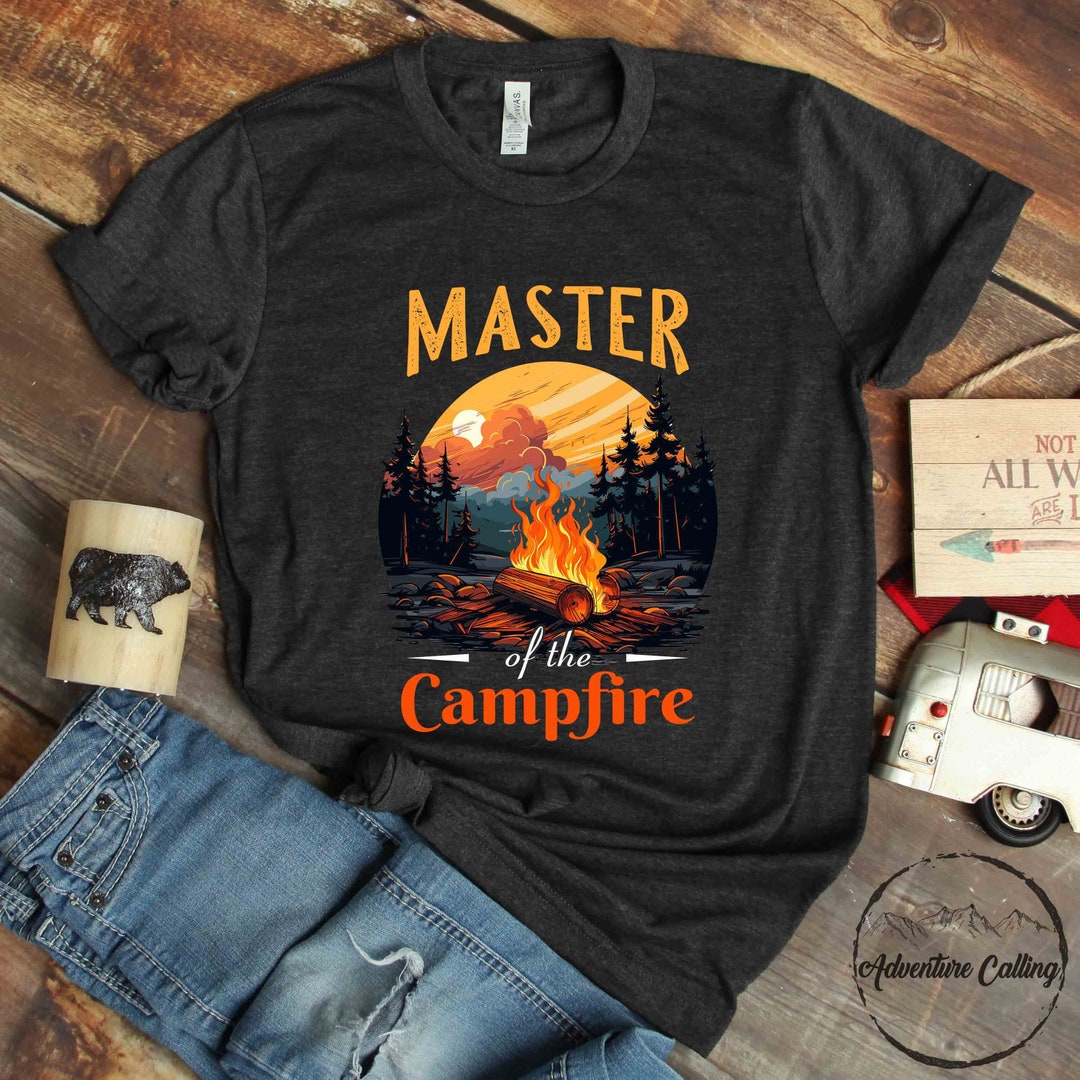 Master of the Campfire T-Shirt Funny Dad Mom Son Camping Tee