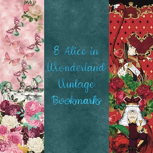 Peut inclure: Ensemble de 8 marque-pages vintage Alice au pays des merveilles. Les marque-pages présentent un motif floral rose avec des papillons, un fond bleu sarcelle avec le texte "8 Alice au pays des merveilles Vintage Bookmarks", et un motif rouge et blanc avec la Reine de Cœur et le Roi de Cœur.