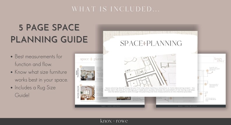 May include: A five-page space planning guide with a white background and black text. The guide includes tips on measuring for function and flow, choosing furniture, and selecting rug sizes. The guide also includes a floor plan and a diagram of furniture placement.