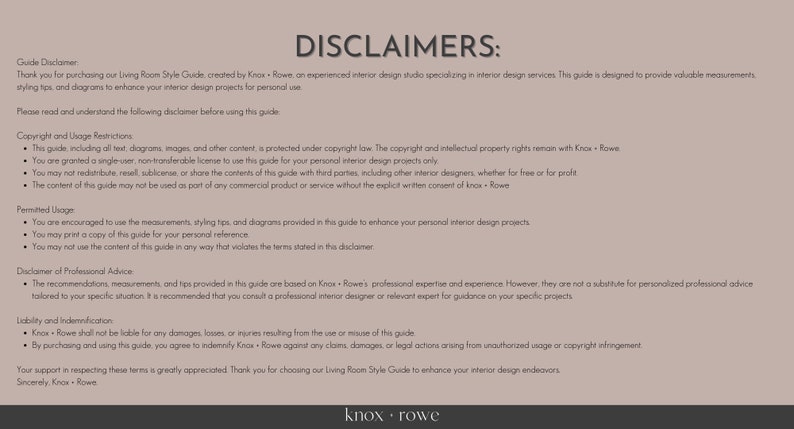 May include: A disclaimer page for a living room style guide created by Knox Rowe, an interior design studio. The page outlines copyright and usage restrictions, permitted usage, a disclaimer of professional advice, liability and indemnification, and a thank you to the customer.
