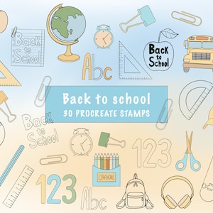 Peut inclure: Illustration sur le thème de la rentrée scolaire, avec un bus scolaire jaune, une pomme, un globe, une horloge, une règle, un crayon et un sac à dos. Le texte "Back to School" et "30 PROCREATE STAMPS" sont également présents.