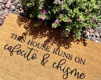 This House Runs On Cafecito and Chisme Doormat, Funny Doormat, Housewarming Gift, Birthday Gift, Welcome Mat, Spanish Doormat, Spanglish