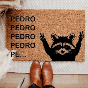 Pedro Raccoon Doormat, Funny Doormat, Housewarming Gift, Birthday Gift, Welcome Mat, Raccoon Meme Doormat, Dancing Raccoon Doormat
