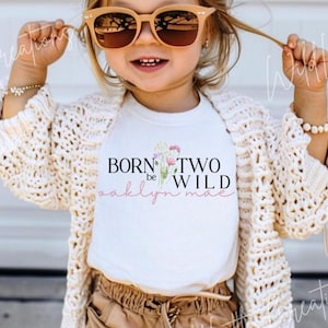 Born Two be Wild Birthday Shirt Wildflower Birthday Shirt Floral 2nd Birthday Tee Two Wild Tshirt S
