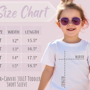 May include: Size chart for toddler short sleeve shirts. The chart shows the size, width, and length in inches for sizes 2T, 3T, 4T, and 5T.  BELLA+CANVAS 3001T TODDLER SHORT SLEEVE.