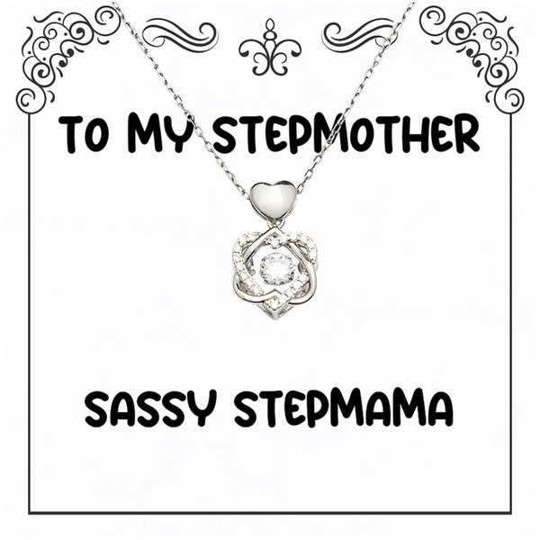 Cool Stepmother Heart Knot Silver Necklace, Sassy Stepmama, Present For Mom, Motivational Gifts From Daughter, Mothers Day Gift, Heart