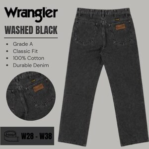May include: Wrangler washed black jeans featuring a classic fit, 100% cotton durable denim, and a brown leather patch on the back pocket. The text reads Wrangler, Washed Black, Grade A, Classic Fit, 100% Cotton, Durable Denim, and W28 - W38.