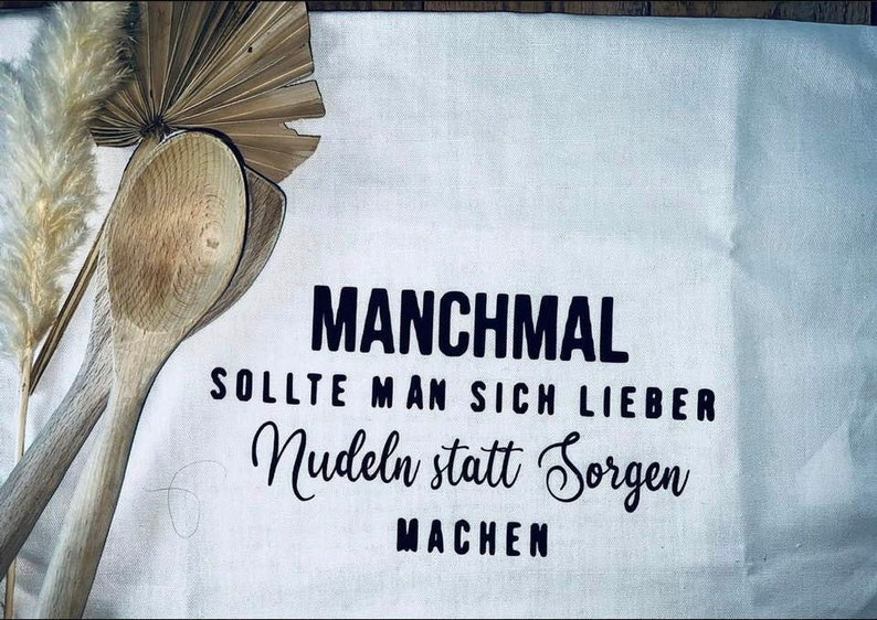 Geschirrhandtuch Handtuch Geschirrtuch Manchmal sollte man sich lieber Nudeln statt Sorgen machen Küchentuch Abwasch Bild 1