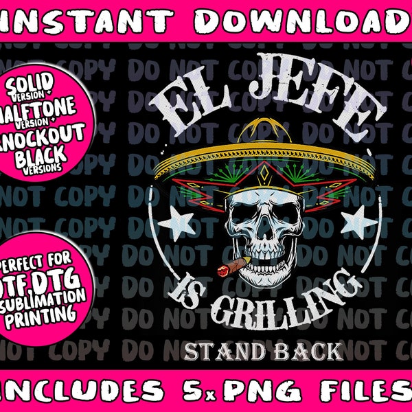 El Jefe Grilling Stand Back Funny Mexican Dad Playera  (1)Png Bundle, Trending Png, Popular Printable