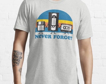 Never Forget Essential T-Shirt, Sweatshirt, Hoodie - 40650