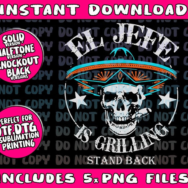 El Jefe Grilling Stand Back Funny Mexican Dad Playera Png Bundle, Trending Png, Popular Printable