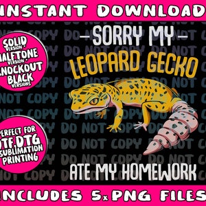 Sorry My Leopard Gecko Ate My Homework Cute Adorable Pet Png Bundle, Trending Png, Popular Printable image 4