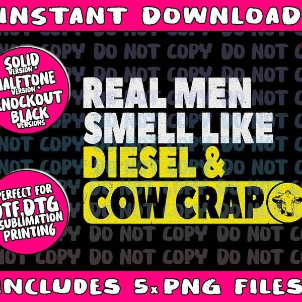 Funny Cattleman Gift Real Men Smell Like Diesel Cow Crap Png Bundle, Trending Png, Popular Printable