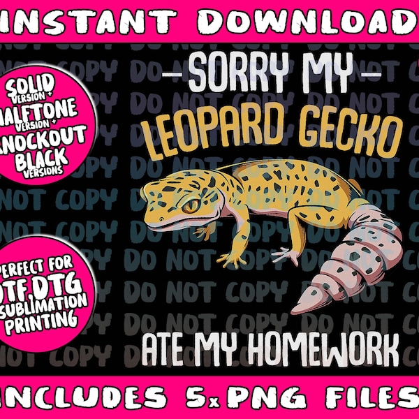 Sorry My Leopard Gecko Ate My Homework Cute Adorable Pet Png Bundle, Trending Png, Popular Printable