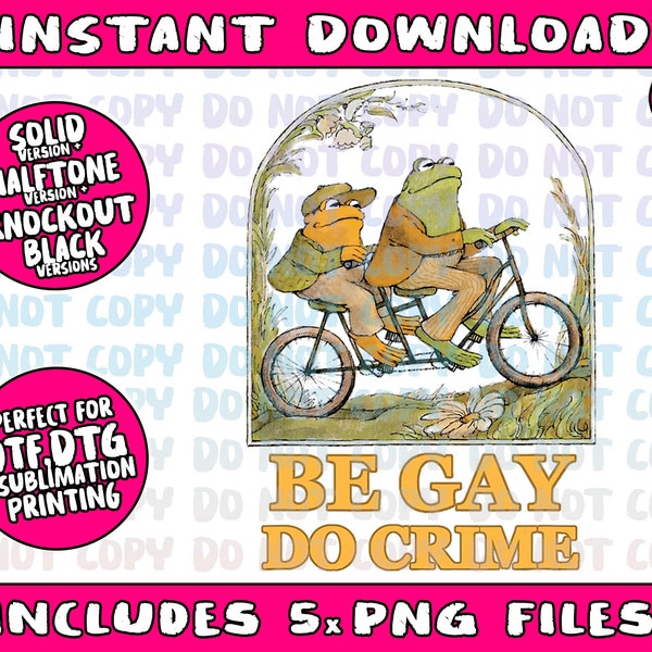The Frog and The Toad are Gay Do Crime Funny Graphic Png Bundle, Trending Png, Popular Printable