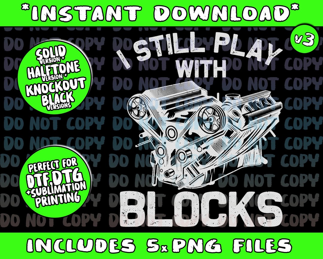 Funny Engine Block Art for Men Dad I Still Play With Blocks Etsy