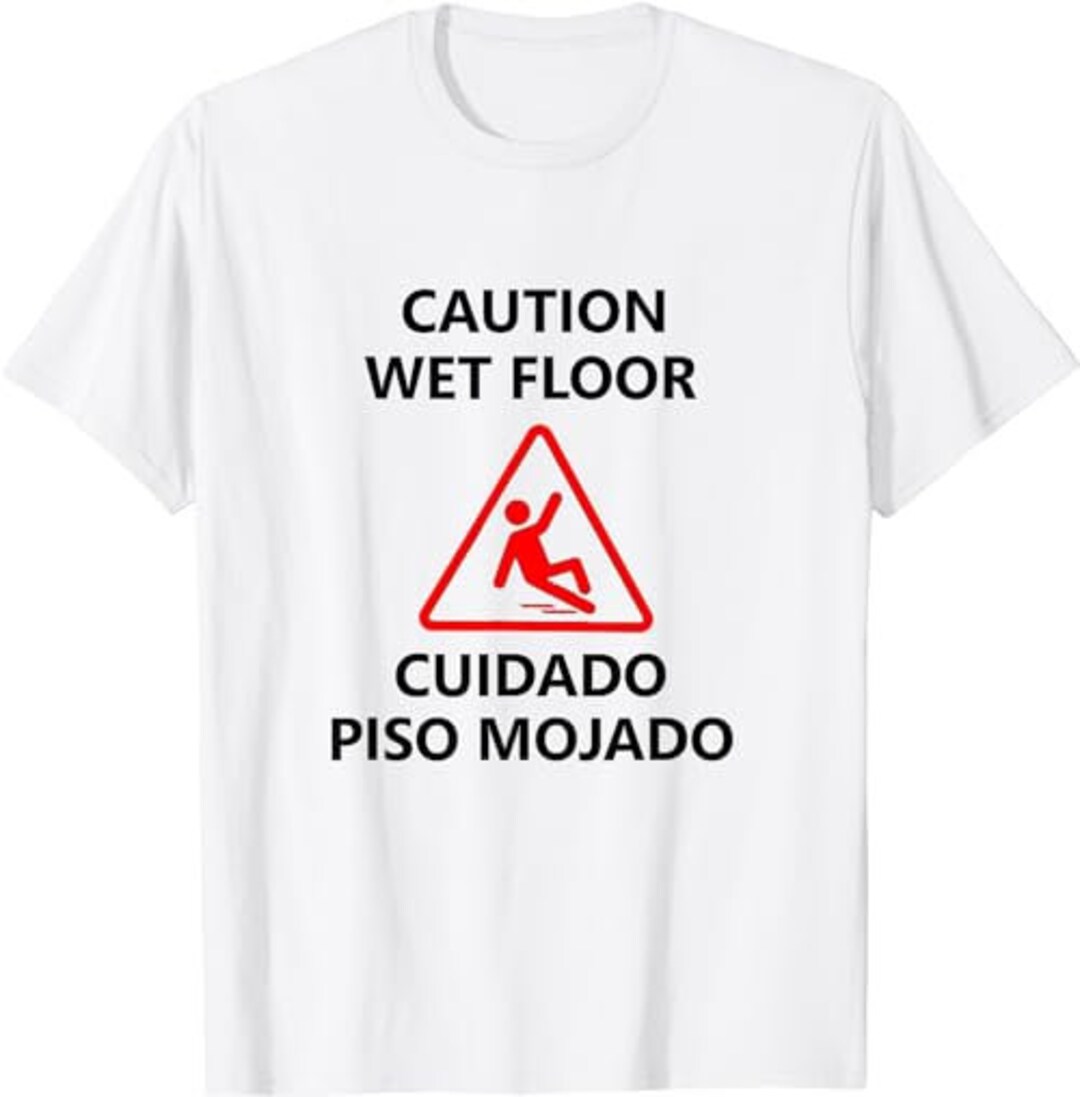 Caution Wet Floor Sign Meme Halloween Costume Party Idea Tshirt, Sweatshirt, Hoodie 35564 Etsy