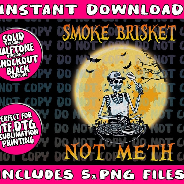 Smoke Brisket Not Mesh for a Smoke Brisket Not Meth Grilling Png Bundle, Trending Png, Popular Printable