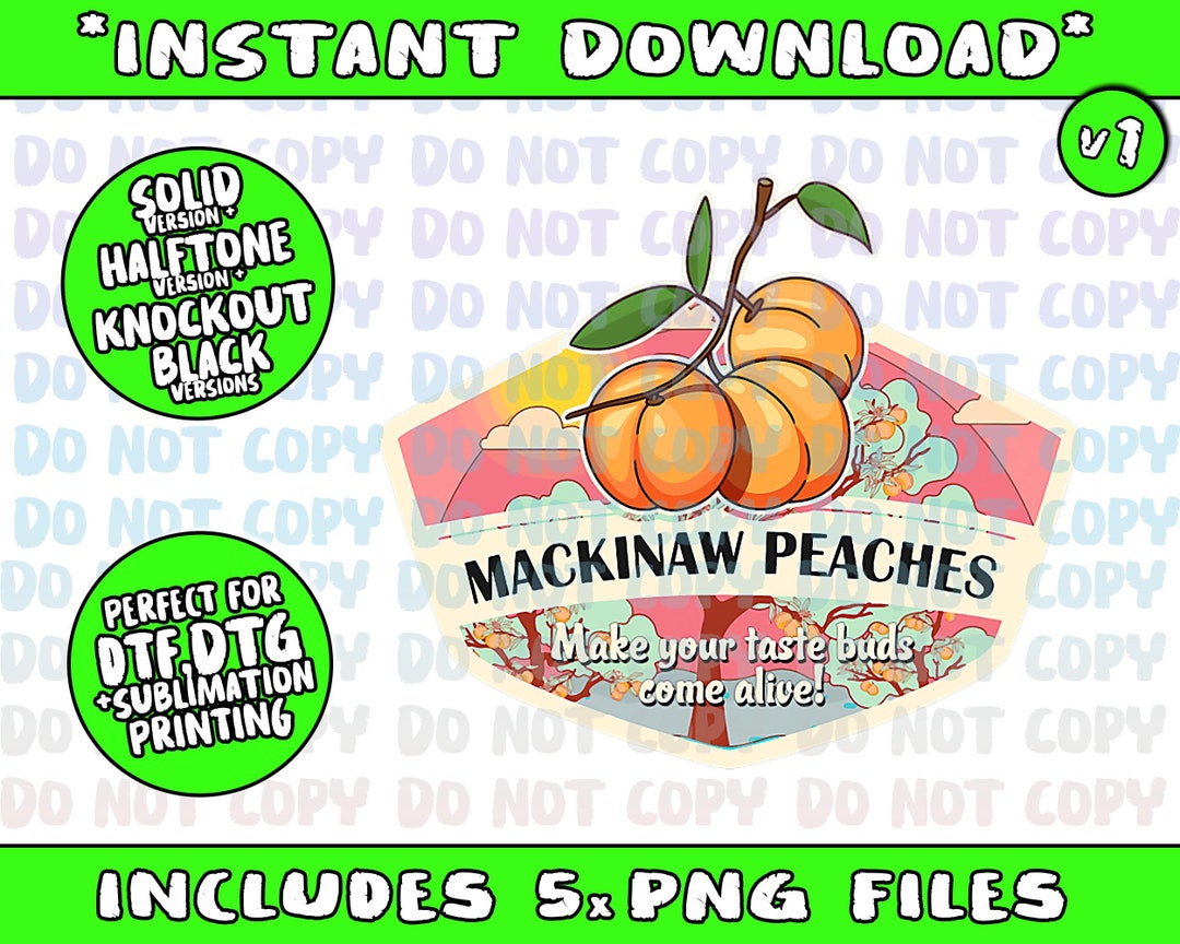 Mackinaw Peaches Png Bundle, Trending Png, Popular Printable Etsy