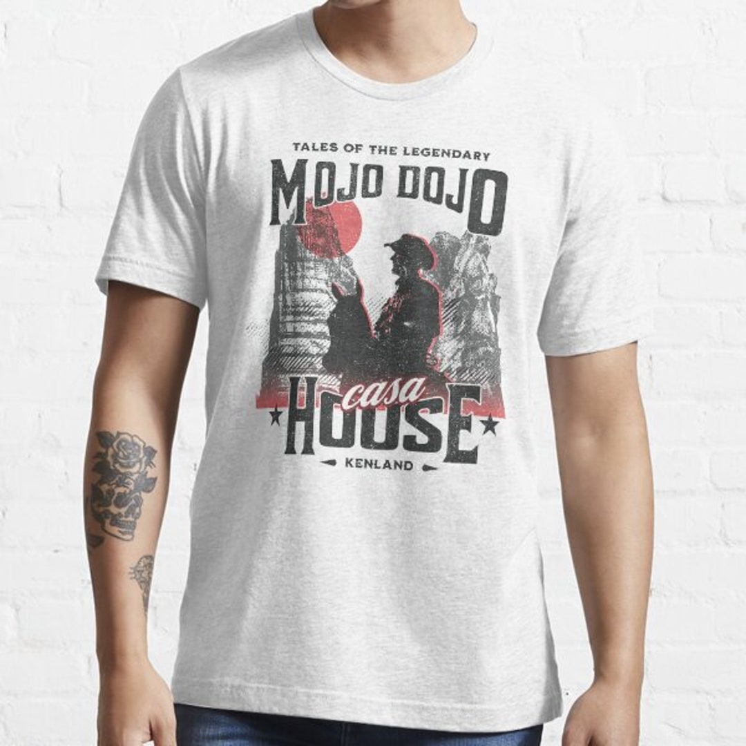 Mojo Dojo Casa House Kenland Essential T-shirt, Sweatshirt, Hoodie ...