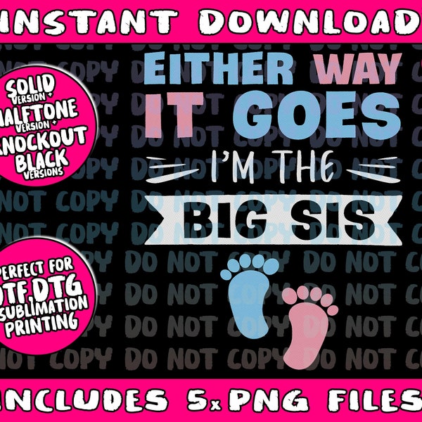 Either Way It Goes I'm The Big Sis Gender Reveal Sister Png Bundle, Trending Png, Popular Printable