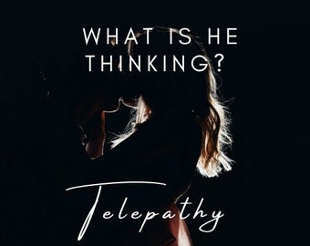 NO TOOLS Same Day In-Depth Psychic Love Reading, Remote Viewing, Telepathy, Mind Reading