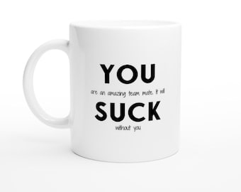 Amazing Teammate Mug, Inspiring Gift for Coworkers, 11oz Ceramic Coffee Cup, Coworker appreciation gift, Funny Farewell Gift for Co-workers