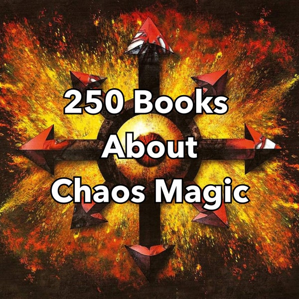 250 Chaos Magic Books - Occult Books - Chaos Magic Book - Chaos Magic - Magic Books - Book Collection - Magick - Rare Witch Books