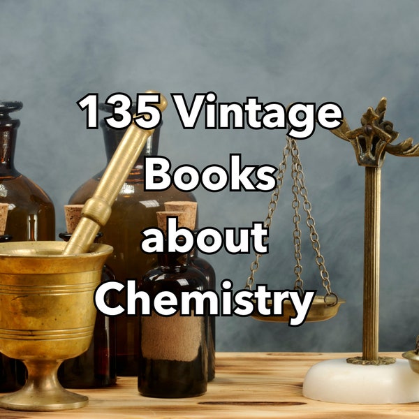 135 Vintage Chemie Bücher - Chemie Buch - Büchersammlung - Seltene Bücher - Chemie Geschenk - Chemie, Chemie Studium - Chemie Studium